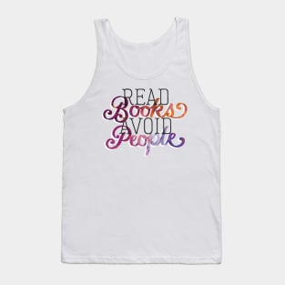 Read Books Avoid People Tank Top